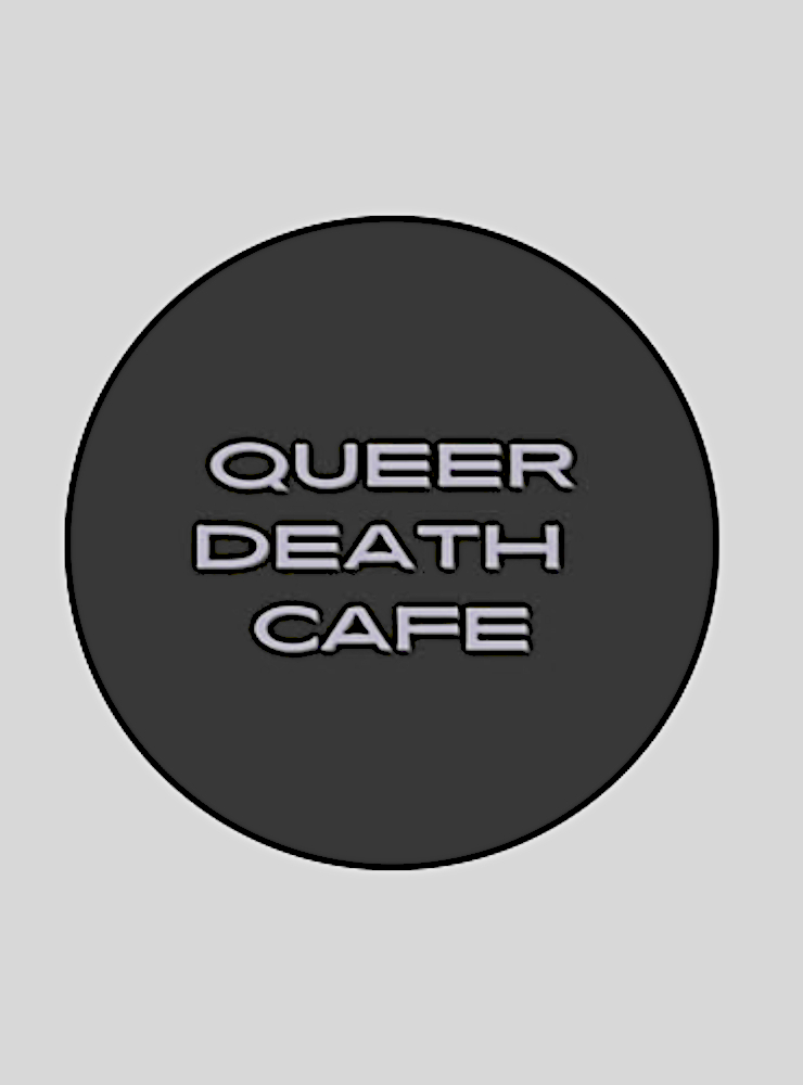 Queer Death Cafe